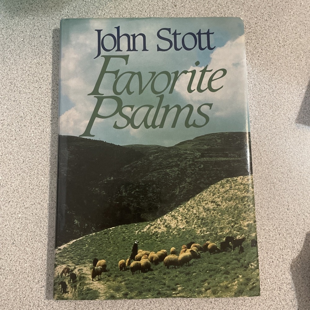 Favorite Psalms By John Stott Rare Moody Press Edition 1988